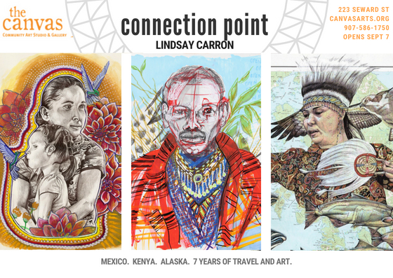 Connection Point – Solo Exhibition Juneau,&nbsp;Alaska